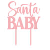 Χριστουγεννιάτικο Cake Topper Plexiglass Ροζ Santa Baby! Διακοσμήστε εύκολα και φανταστικά την τούρτα, το cake, τη βασιλόπιτα κλπ τώρα τις γιορτές!!! Τέλειο Cake Topper είτε πρόκειται για νεογέννητο, είτε για τα πρώτα γενέθλια ή απλά για να δηλώσετε ότι είστε ένα Santa baby!